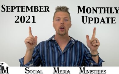 September 2021 Monthly Status Update For Social Media Ministries Progress Report