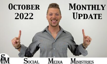 October 2022 Monthly Status Update For Social Media Ministries Progress Report