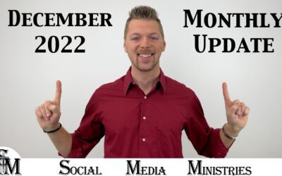 December 2022 Monthly Status Update For Social Media Ministries Progress Report