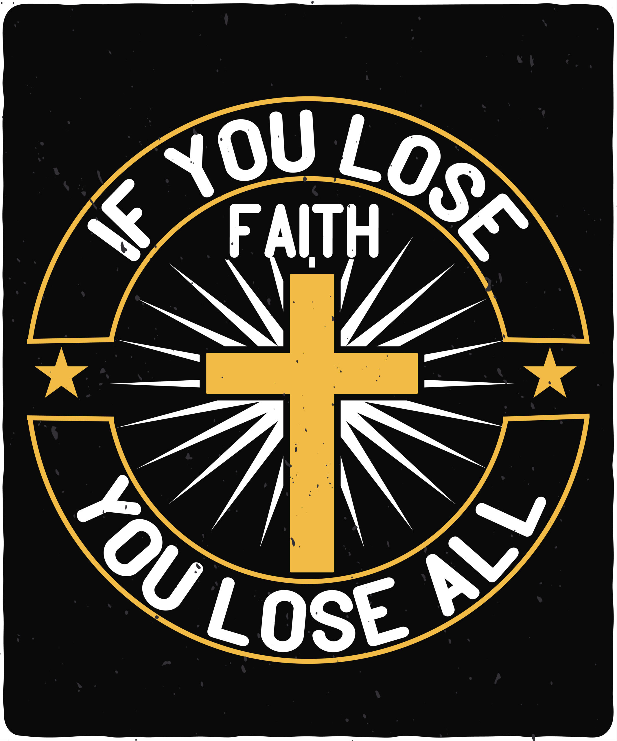 If you lose faith you lose all-01 If you lose faith you lose all