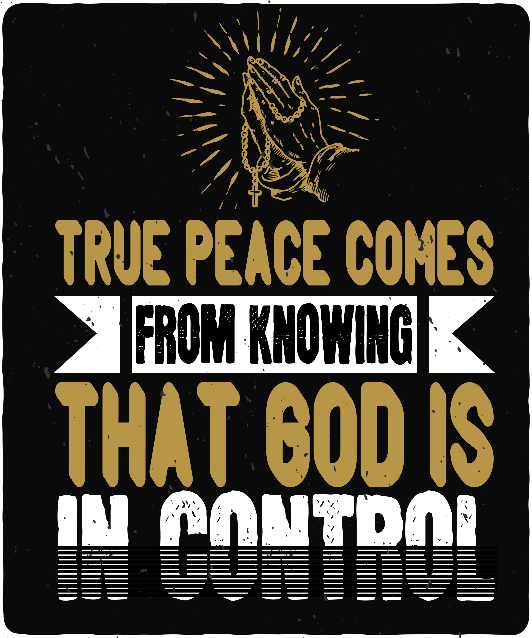 True peace comes from knowing that God is in control-01 True peace comes from knowing that God is in control