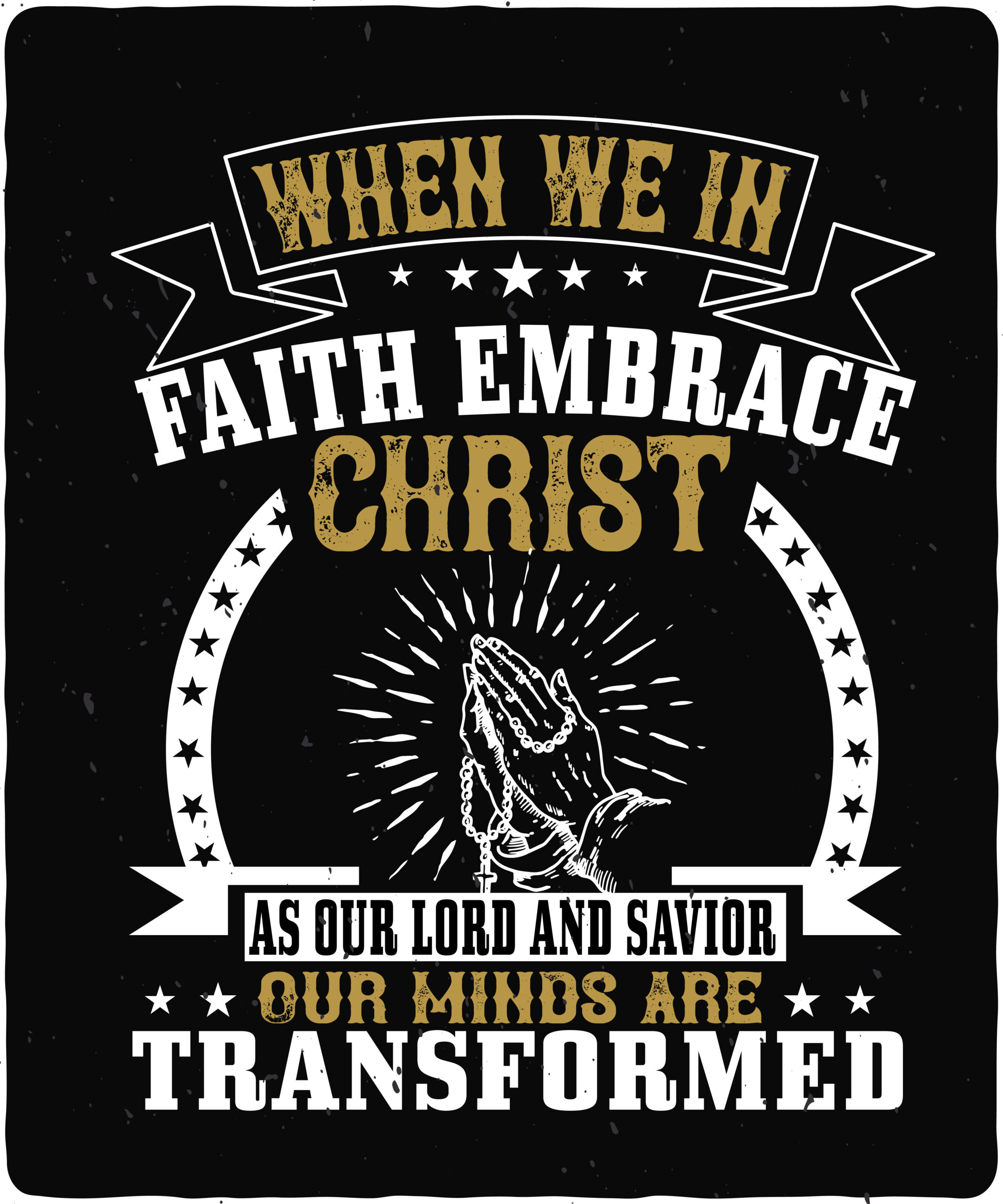 When we in faith embrace Christ as our Lord and Savior, our minds are transformed-01 When we in faith embrace Christ as our Lord and Savior, our minds are transformed