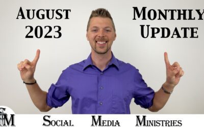 August 2023 Monthly Status Update For Social Media Ministries Progress Report