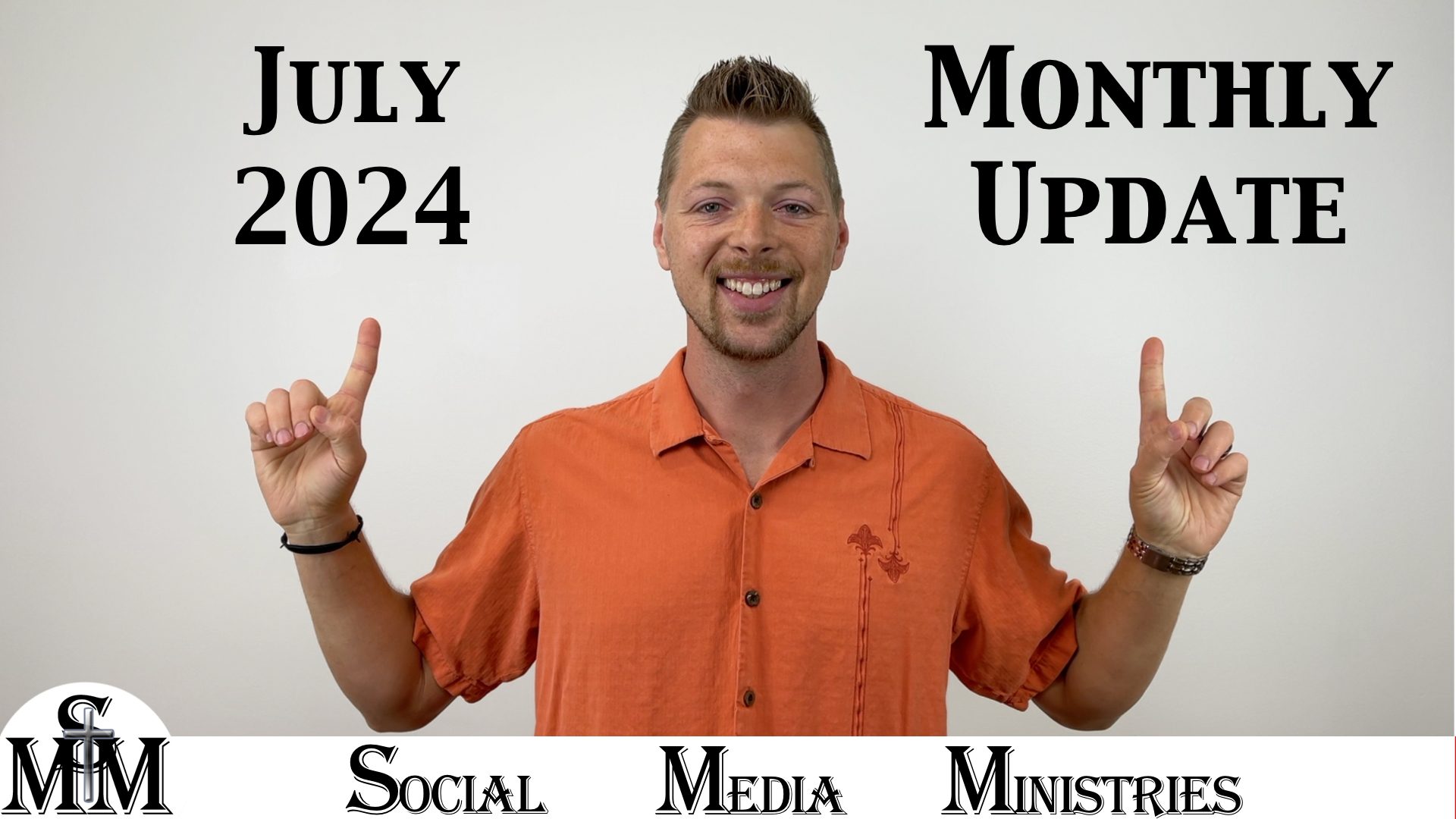 July 2024 Monthly Status Update For Social Media Ministries Progress ...