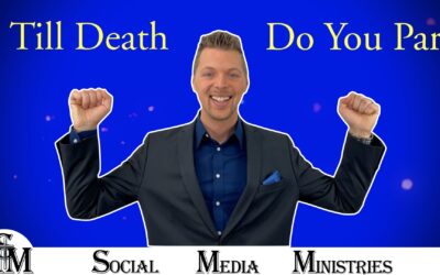 Till Death Do You Part – Married For Life Sermon Series Part 3 of 3