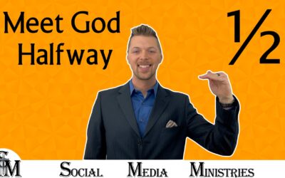 Be Willing To Work And Meet God Halfway