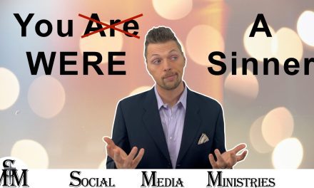Move From You Are A Sinner To You Were A Sinner