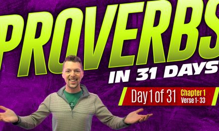 Proverbs Chapter 1 Explained – The Purpose of Proverbs