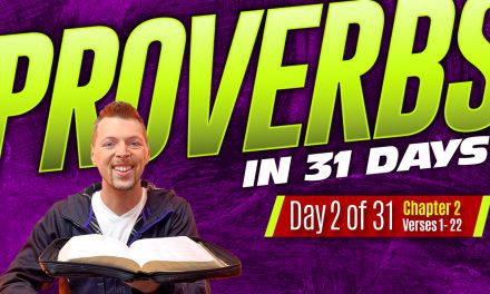 Proverbs Chapter 2 Explained – Moral Benefits of Wisdom