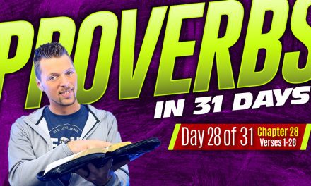 Proverbs Chapter 28 Explained – Consequences of Sin